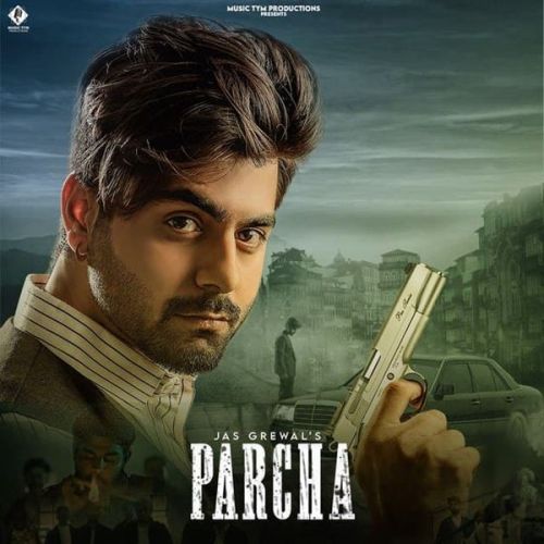 Parcha Jas Grewal, G Noor mp3 song free download, Parcha Jas Grewal, G Noor full album