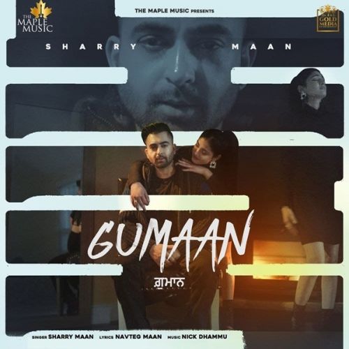Gumaan Sharry Maan mp3 song free download, Gumaan Sharry Maan full album