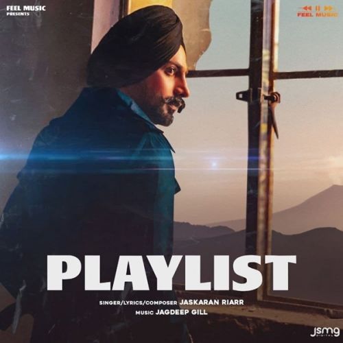 Playlist Jaskaran Riar mp3 song free download, Playlist Jaskaran Riar full album