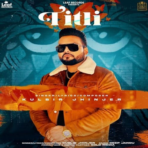 Titli Kulbir Jhinjer mp3 song free download, Titli Kulbir Jhinjer full album