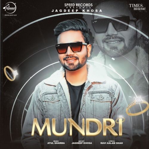 Mundri Jagdeep Khosa mp3 song free download, Mundri Jagdeep Khosa full album