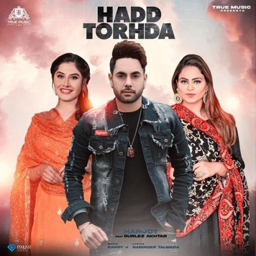 Hadd Torhda Harjot, Gurlez Akhtar mp3 song free download, Hadd Torhda Harjot, Gurlez Akhtar full album
