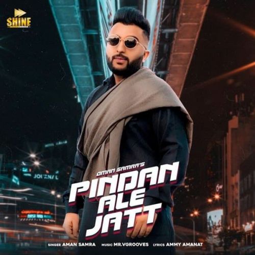 Pindan Ale Jatt Aman Samra, Dehru mp3 song free download, Pindan Ale Jatt Aman Samra, Dehru full album