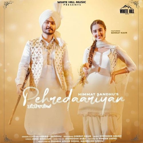 Pehredaariyan Himmat Sandhu mp3 song free download, Pehredaariyan Himmat Sandhu full album