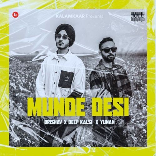 Munde Desi Deep Kalsi, Brishav mp3 song free download, Munde Desi Deep Kalsi, Brishav full album