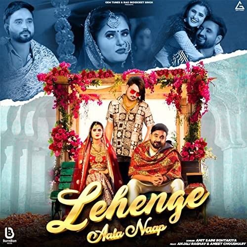 Lehenge Aala Naap Amit Saini Rohtakiyaa mp3 song free download, Lehenge Aala Naap Amit Saini Rohtakiyaa full album