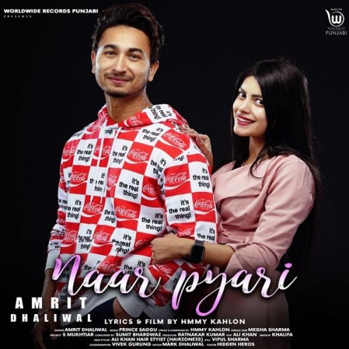 Naar Pyari Amrit Dhaliwal mp3 song free download, Naar Pyari Amrit Dhaliwal full album