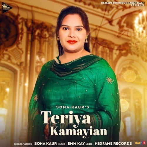 Teriya Kamayian Sona Kaur mp3 song free download, Teriya Kamayian Sona Kaur full album