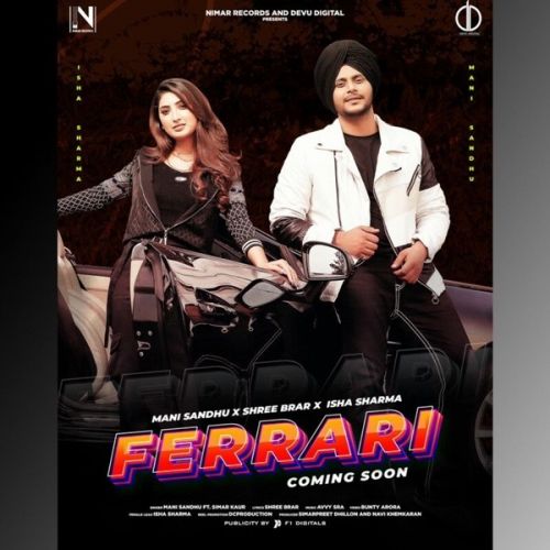 Ferrari Mani Sandhu, Simar Kaur mp3 song free download, Ferrari Mani Sandhu, Simar Kaur full album