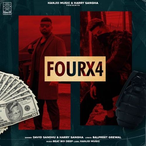 Four By 4 David Sandhu, Harry Sangha mp3 song free download, Four By 4 David Sandhu, Harry Sangha full album