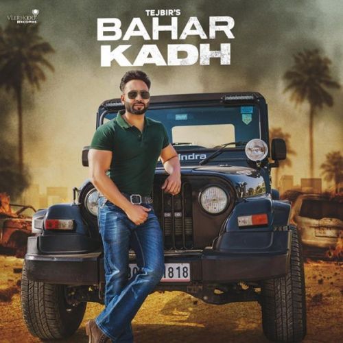 Bahar Kadh Tejbir mp3 song free download, Bahar Kadh Tejbir full album