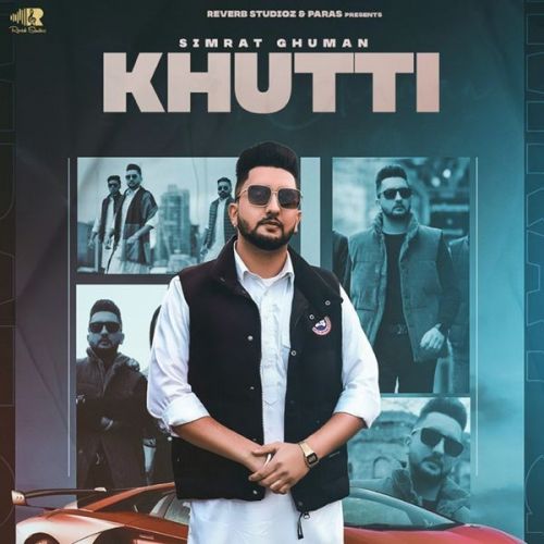 Khutti Gurlez Akhtar, Simrat Ghuman mp3 song free download, Khutti Gurlez Akhtar, Simrat Ghuman full album