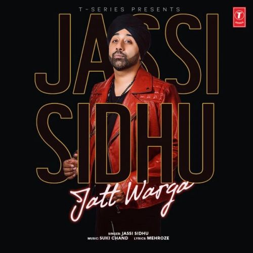 Jatt Warga Jassi Sidhu mp3 song free download, Jatt Warga Jassi Sidhu full album