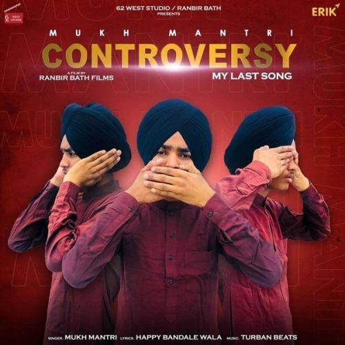 Controversy Mukh Mantri mp3 song free download, Controversy Mukh Mantri full album