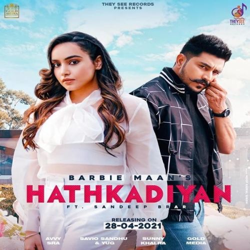 Hathkadiyan Barbie Maan, Only Sandeep Brar mp3 song free download, Hathkadiyan Barbie Maan, Only Sandeep Brar full album