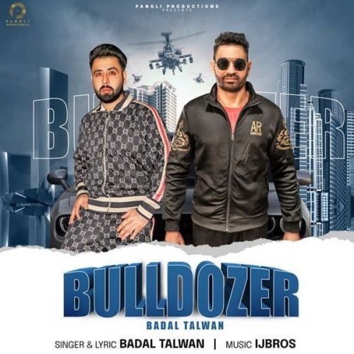 Bulldozer Badal Talwan, GS Puwar mp3 song free download, Bulldozer Badal Talwan, GS Puwar full album