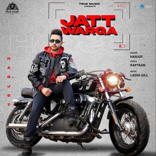 Jatt Warga Harjot mp3 song free download, Jatt Warga Harjot full album