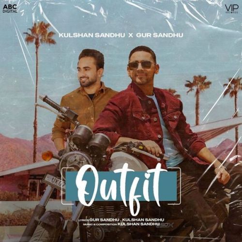 Outfit Kulshan Sandhu, Gur Sandhu mp3 song free download, Outfit Kulshan Sandhu, Gur Sandhu full album