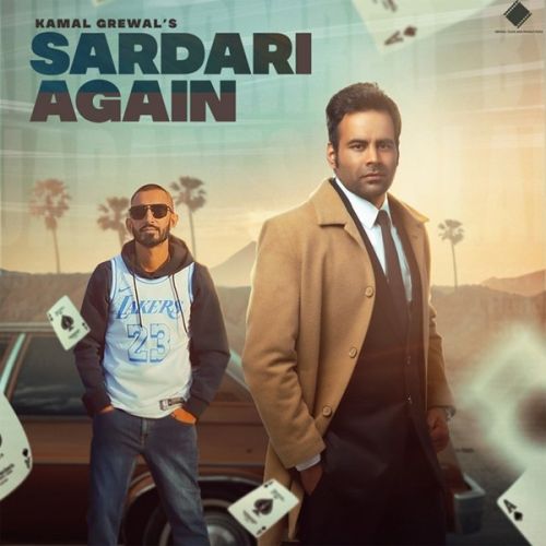 Sardari Again Kamal Grewal, Sultaan mp3 song free download, Sardari Again Kamal Grewal, Sultaan full album