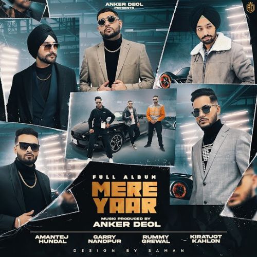 Akhan Vich Kaid Garry Nandpur, Rummy Grewal mp3 song free download, Mere Yaar (EP) Garry Nandpur, Rummy Grewal full album