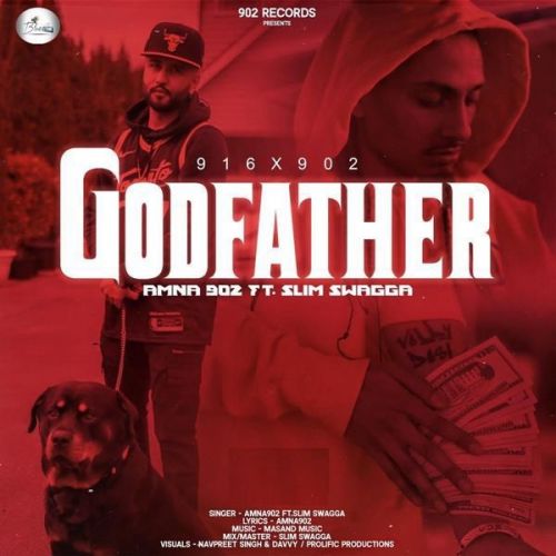 Godfather Slim Swagga, Amna 902 mp3 song free download, Godfather Slim Swagga, Amna 902 full album