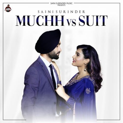 Muchh Vs Suit Saini Surinder mp3 song free download, Muchh Vs Suit Saini Surinder full album
