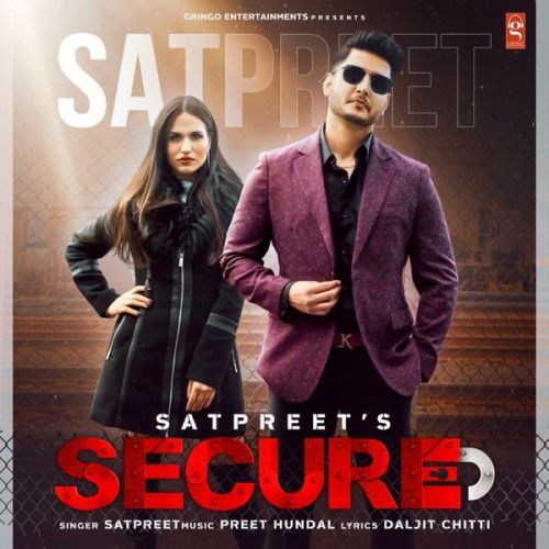 Secure Satpreet mp3 song free download, Secure Satpreet full album