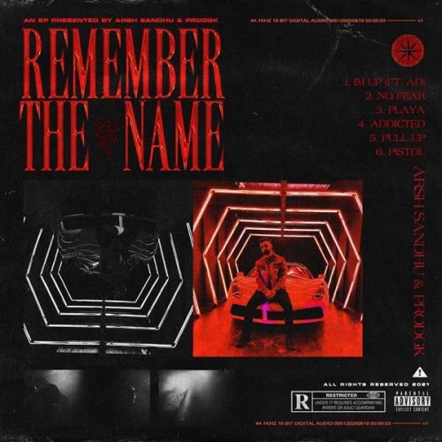 Remember The Name By Arsh Sandhu full mp3 album downlad