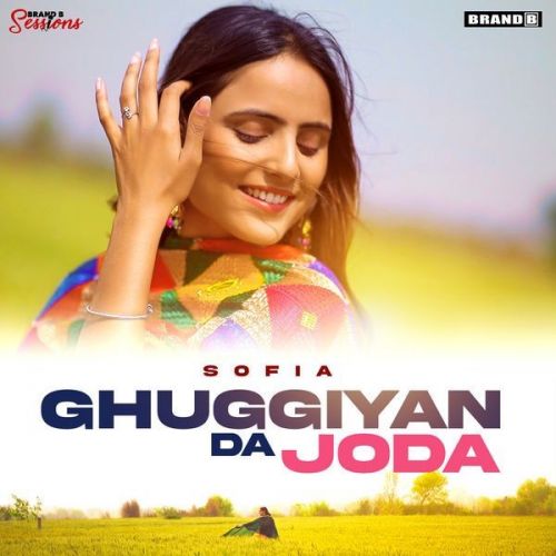 Ghuggiyan Da Joda Sofia mp3 song free download, Ghuggiyan Da Joda Sofia full album