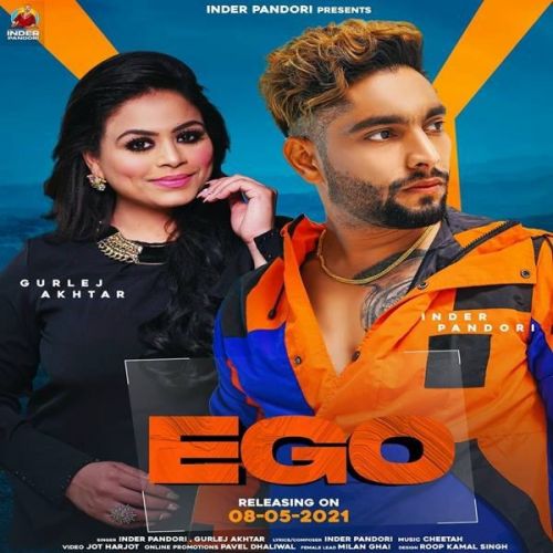 Ego Gurlez Akhtar, Inder Pandori mp3 song free download, Ego Gurlez Akhtar, Inder Pandori full album