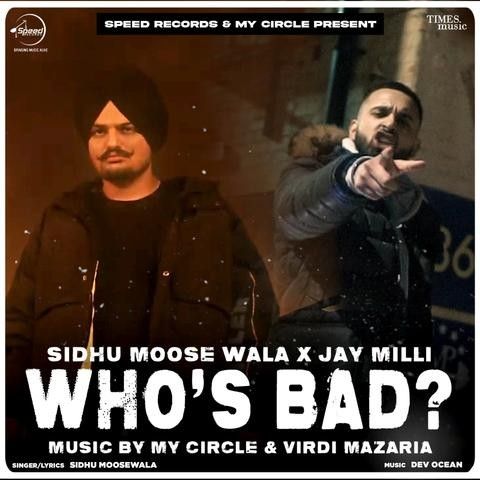 Whos Bad Sidhu Moose Wala mp3 song free download, Whos Bad Sidhu Moose Wala full album