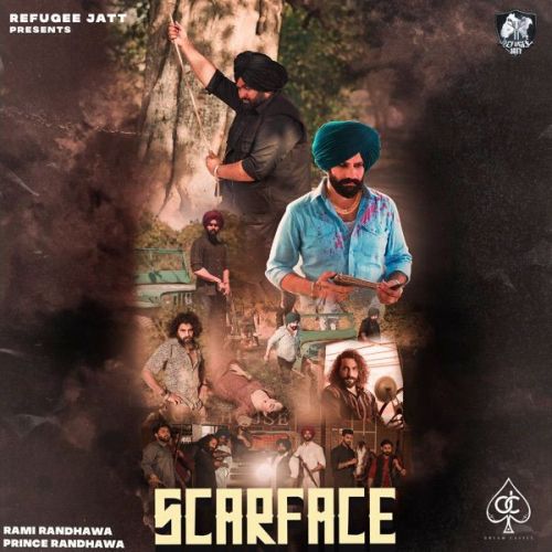 Scarface Prince Randhawa, Rami Randhawa mp3 song free download, Scarface Prince Randhawa, Rami Randhawa full album