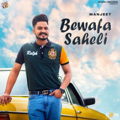 Bewafa Saheli Manjeet mp3 song free download, Bewafa Saheli Manjeet full album