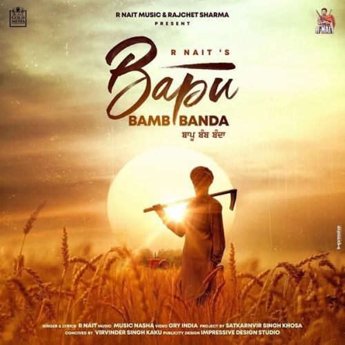 Bapu Bamb Banda R Nait mp3 song free download, Bapu Bamb Banda R Nait full album