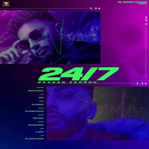 24-7 Navaan Sandhu mp3 song free download, 24-7 Navaan Sandhu full album