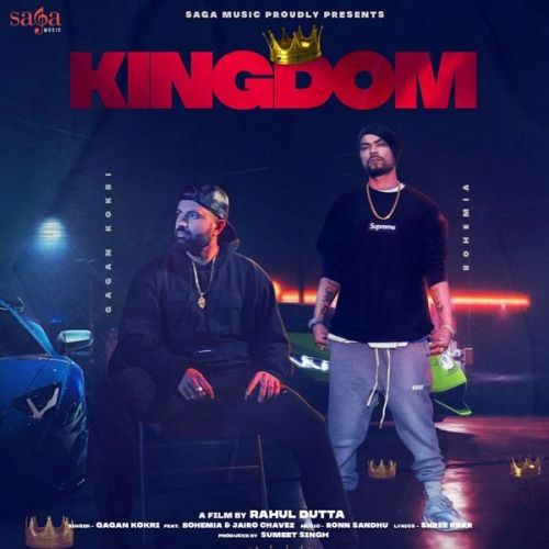 Kingdom Gagan Kokri, Bohemia mp3 song free download, Kingdom Gagan Kokri, Bohemia full album