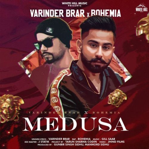 Medusa Varinder Brar, Bohemia mp3 song free download, Medusa Varinder Brar, Bohemia full album