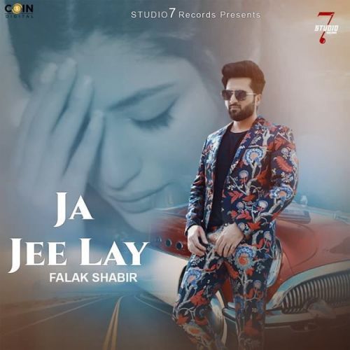 Ja Jee Lay Falak Shabir mp3 song free download, Ja Jee Lay Falak Shabir full album