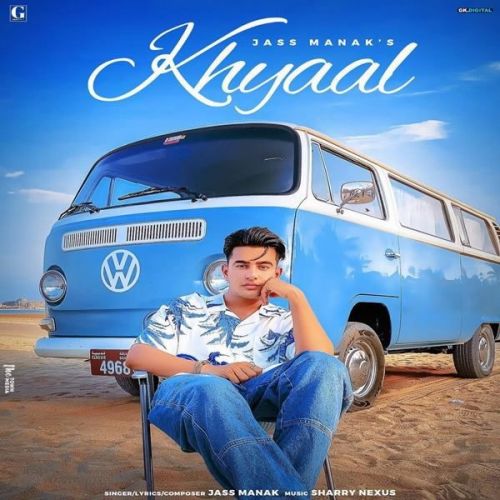 Khyaal Jass Manak mp3 song free download, Khyaal Jass Manak full album