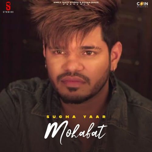 Mohabat Sucha Yaar mp3 song free download, Mohabat Sucha Yaar full album