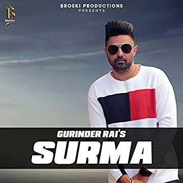 Surma (KILL KARDA) Gurinder Rai mp3 song free download, Surma (KILL KARDA) Gurinder Rai full album