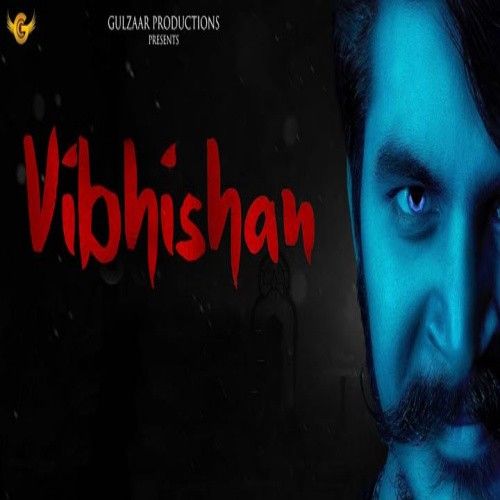 Vibhishan Gulzaar Chhaniwala mp3 song free download, Vibhishan Gulzaar Chhaniwala full album