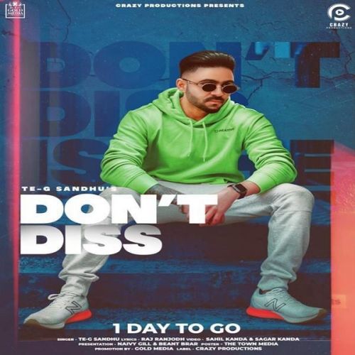 Dont Diss Raj Ranjodh, Te-G Sandhu mp3 song free download, Dont Diss Raj Ranjodh, Te-G Sandhu full album