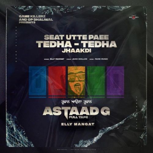 Seat Utte Paee Tedha Tedha Elly Mangat mp3 song free download, Seat Utte Paee Tedha Tedha Elly Mangat full album