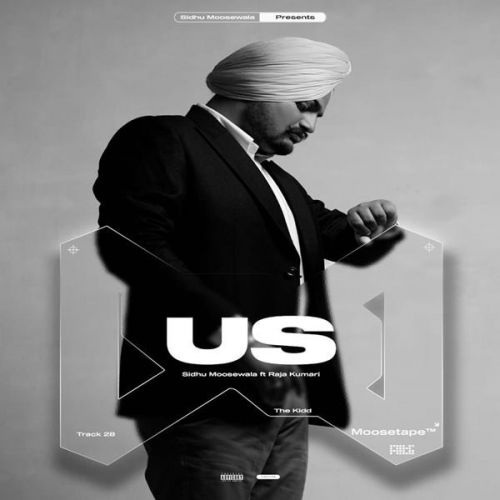 US Sidhu Moose Wala, Raja Kumari mp3 song free download, US Sidhu Moose Wala, Raja Kumari full album