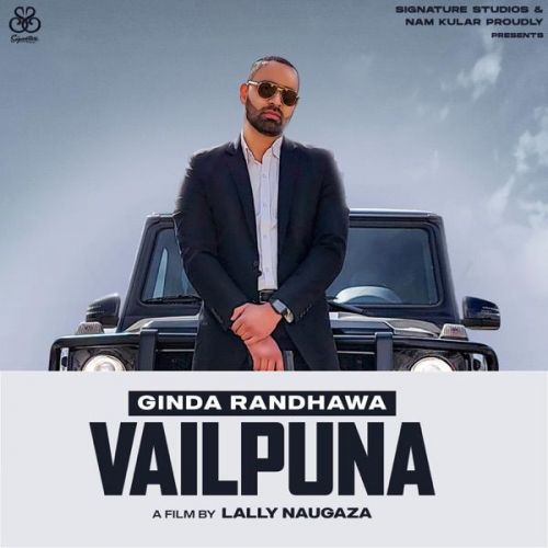 Vailpuna Ginda Randhawa mp3 song free download, Vailpuna Ginda Randhawa full album