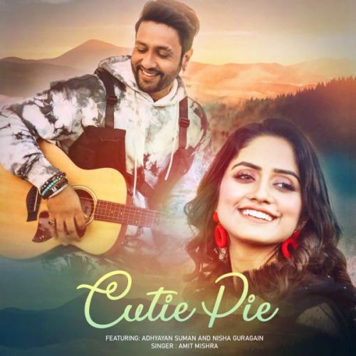 Cutie Pie Amit Mishra mp3 song free download, Cutie Pie Amit Mishra full album