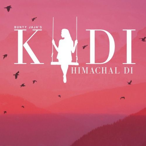 Kudi Himachal Di Bunty Jaja mp3 song free download, Kudi Himachal Di Bunty Jaja full album