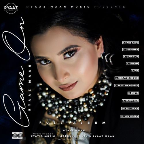 Chapter Close Ryaaz Maan mp3 song free download, Game On Ryaaz Maan full album