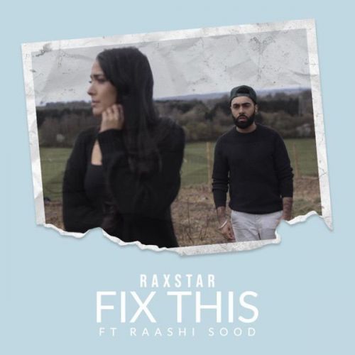 Fix This Raxstar, Raashi Sood mp3 song free download, Fix This Raxstar, Raashi Sood full album